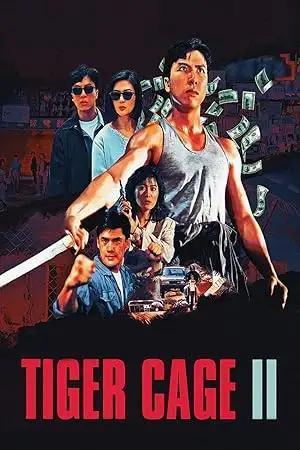 فيلم Tiger Cage II 1990 مترجم - باهي فيلم